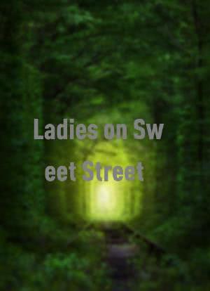 Ladies on Sweet Street海报封面图
