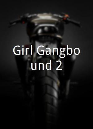 Girl Gangbound 2海报封面图