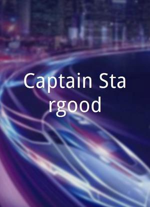 Captain Stargood海报封面图
