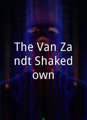 The Van Zandt Shakedown海报封面图