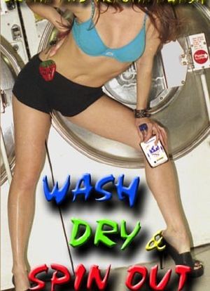 Wash Dry and Spin Out海报封面图