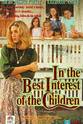 Amy Johnston In the Best Interest of the Children