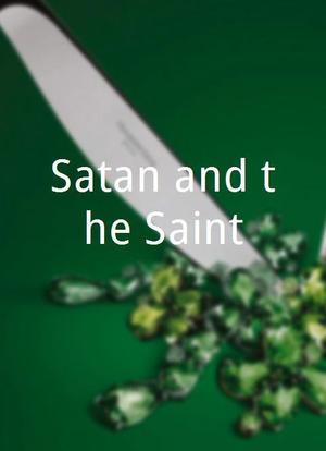 Satan and the Saint海报封面图