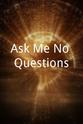 Mary-Ann Anderson Ask Me No Questions