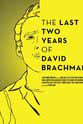 Alex Lazin The Last Two Years of David Brachman