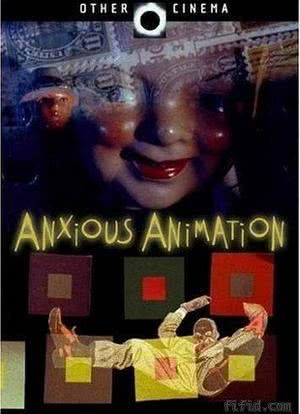 Anxious Animation海报封面图