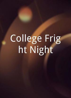 College Fright Night海报封面图