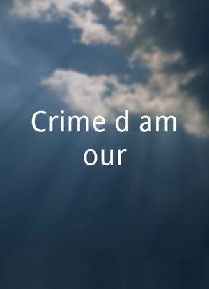 Crime d'amour海报封面图