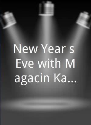 New Year's Eve with Magacin Kabare海报封面图