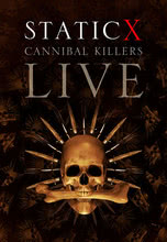 Static X: Cannibal Killers Live