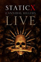 Koichi Fukada Static X: Cannibal Killers Live
