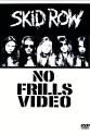 Rob Affuso Skid Row: No Frills Video