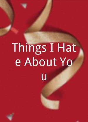 Things I Hate About You海报封面图