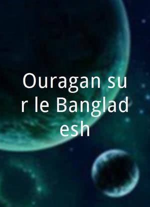 Ouragan sur le Bangladesh海报封面图