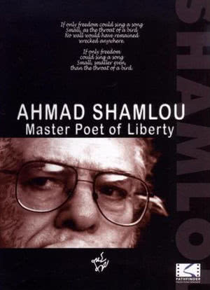 Ahmad Shamlou: Master Poet of Liberty海报封面图
