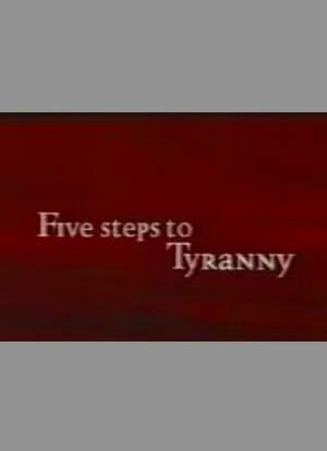 Five Steps to Tyranny海报封面图