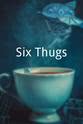 Shana Montanez Six Thugs