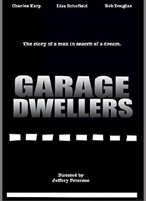 Garage Dwellers海报封面图