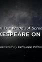 保罗·斯科菲尔德 All the World's a Screen: Shakespeare on Film