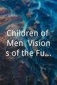 Edie Weiner Children of Men: Visions of the Future