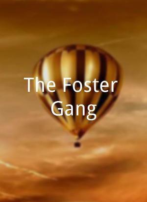 The Foster Gang海报封面图