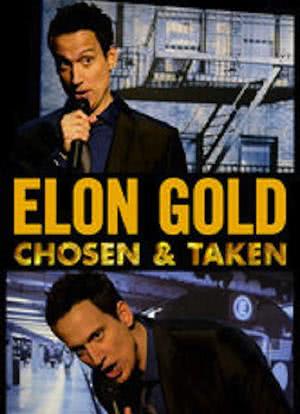 Elon Gold: Chosen & Taken海报封面图