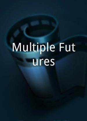 Multiple Futures海报封面图