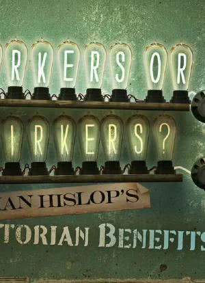 Workers or Shirkers? Ian Hislop's Victorian Benefits海报封面图