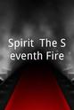 George Bernardo Spirit: The Seventh Fire