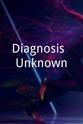 Haila Stoddard Diagnosis: Unknown