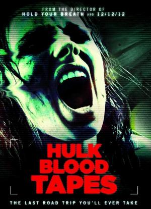 Hulk Blood Tapes海报封面图