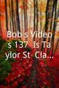 Barocca Bob's Videos 137: Is Taylor St. Clair Married?