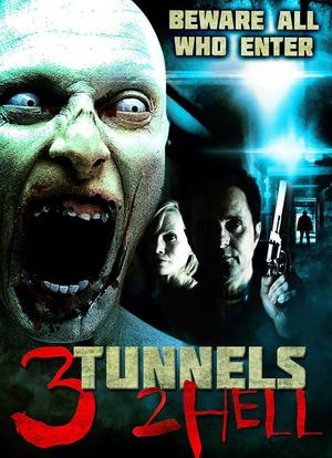 3 Tunnels 2 Hell海报封面图