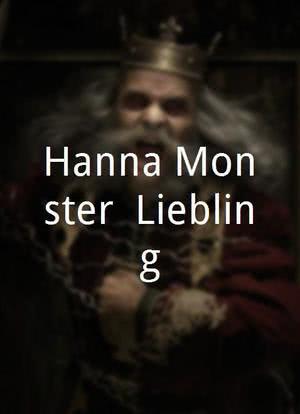 Hanna Monster, Liebling海报封面图