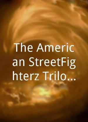 The American StreetFighterz Trilogy Street Godz of War II海报封面图