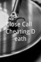 Raymond Chapman Close Call: Cheating Death