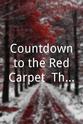 Nicole Spruill Countdown to the Red Carpet: The 2008 Academy Awards