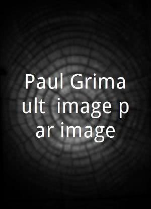 Paul Grimault, image par image海报封面图