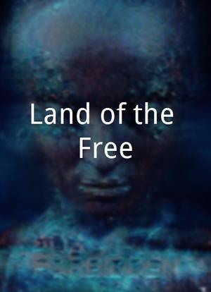 Land of the Free海报封面图