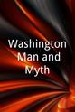 Lisa Cooley Washington: Man and Myth