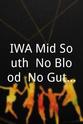 Jamie Dundee IWA Mid South: No Blood, No Guts, No Glory