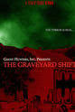 Jason Gowin Ghost Hunters, Inc. Presents: The Graveyard Shift