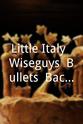 Hubert Woroniecki Little Italy: Wiseguys, Bullets, Backrooms