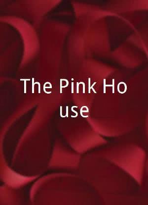 The Pink House海报封面图