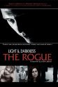 Philip Spensley Light and Darkness: The Rogue