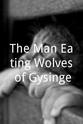 Eric Barlow The Man-Eating Wolves of Gysinge