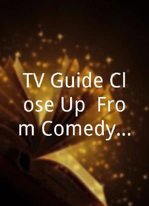 TV Guide Close Up: From Comedy Club to Primetime海报封面图