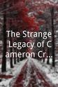 Eric Cabral The Strange Legacy of Cameron Cruz