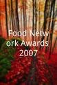 Robert Holberg Food Network Awards 2007