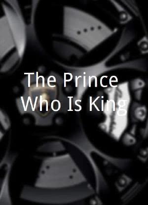 The Prince Who Is King海报封面图